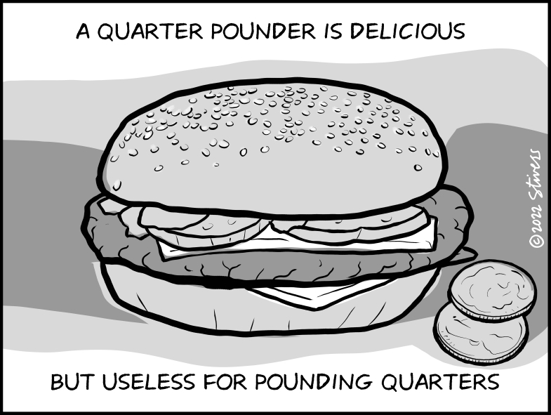 Quarter pounders are delicious